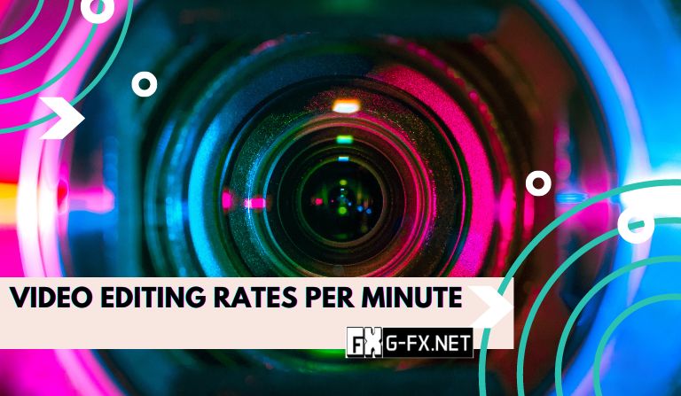 video editing rates per minute