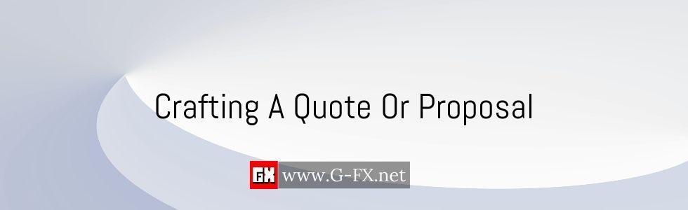 Crafting_A_Quote_Or_Proposal
