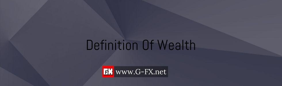 Definition_Of_Wealth