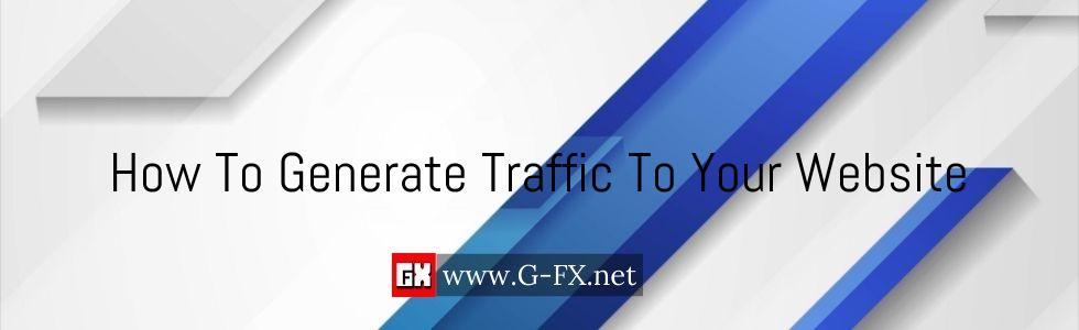 How_To_Generate_Traffic_To_Your_Website