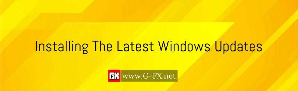 Installing_The_Latest_Windows_Updates