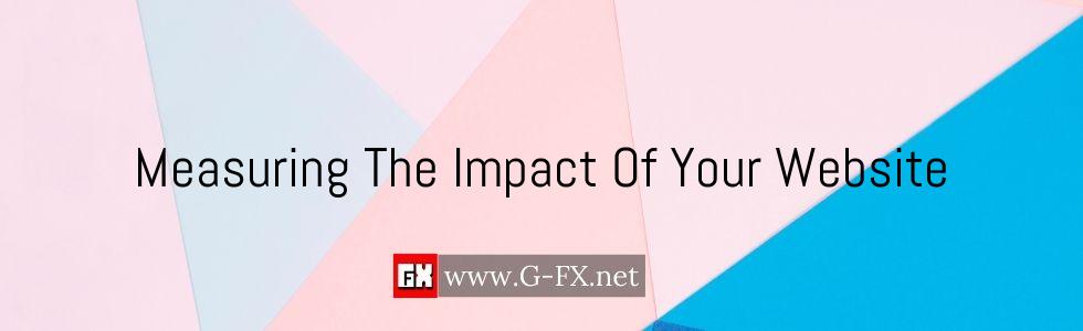 Measuring_The_Impact_Of_Your_Website
