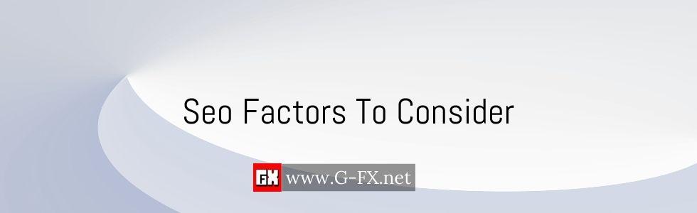 Seo_Factors_To_Consider