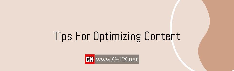 Tips For Optimizing Content