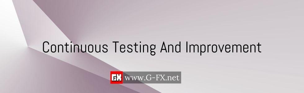 Continuous_Testing_And_Improvement